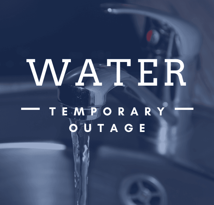 Temporary Water Outage