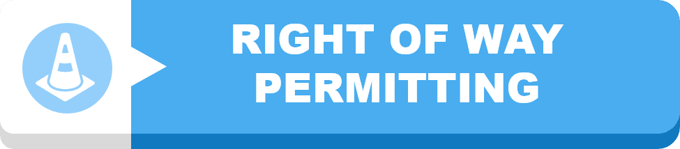 Right of Way Permitting Button